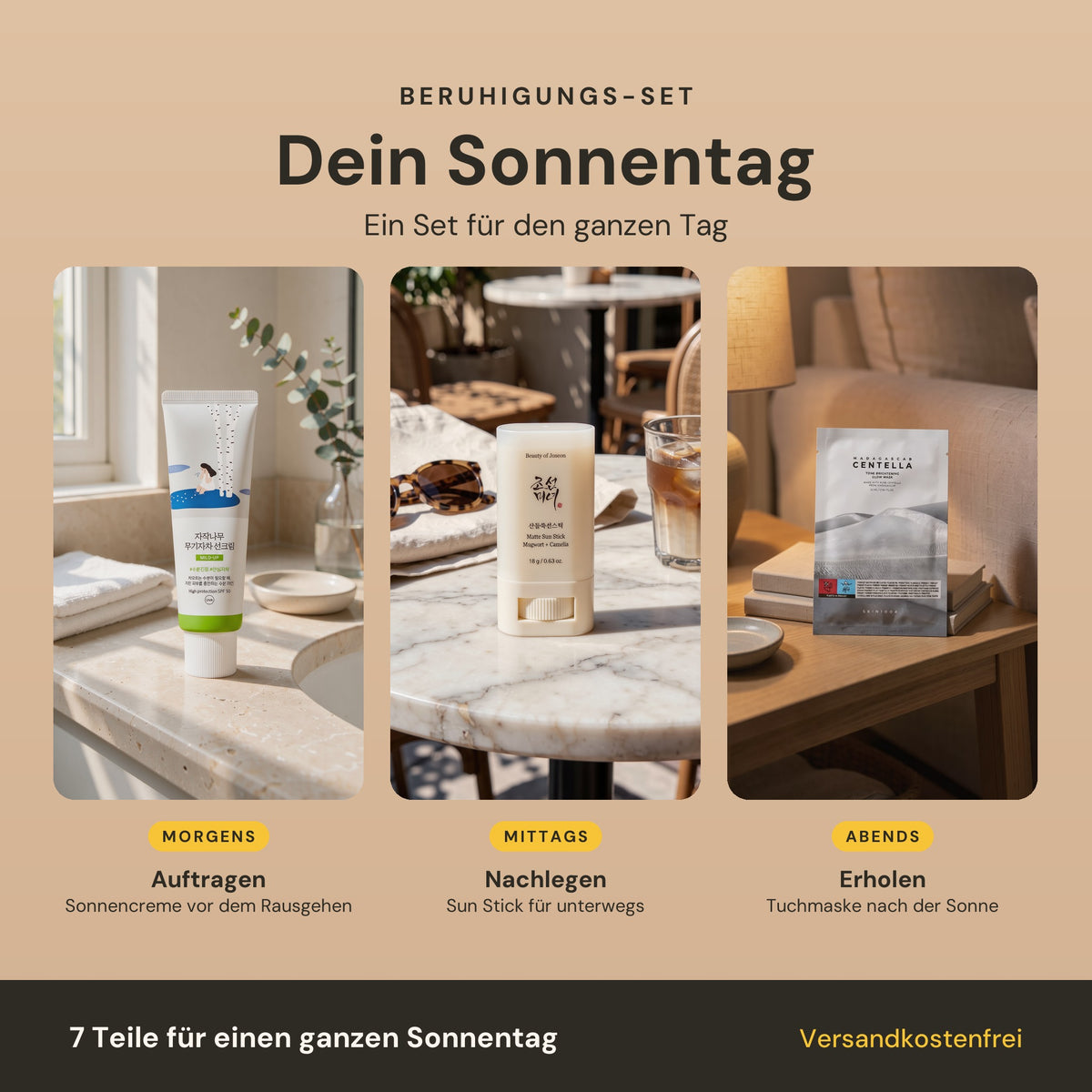 Dein Sonnentag mit dem Beruhigungs-Set: morgens Sonnencreme im Bad, mittags Sun Stick im Café, abends Tuchmaske auf dem Sofa